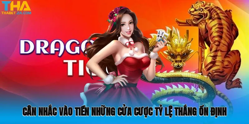 Cân nhắc vào tiền những cửa cược tỷ lệ thắng ổn định